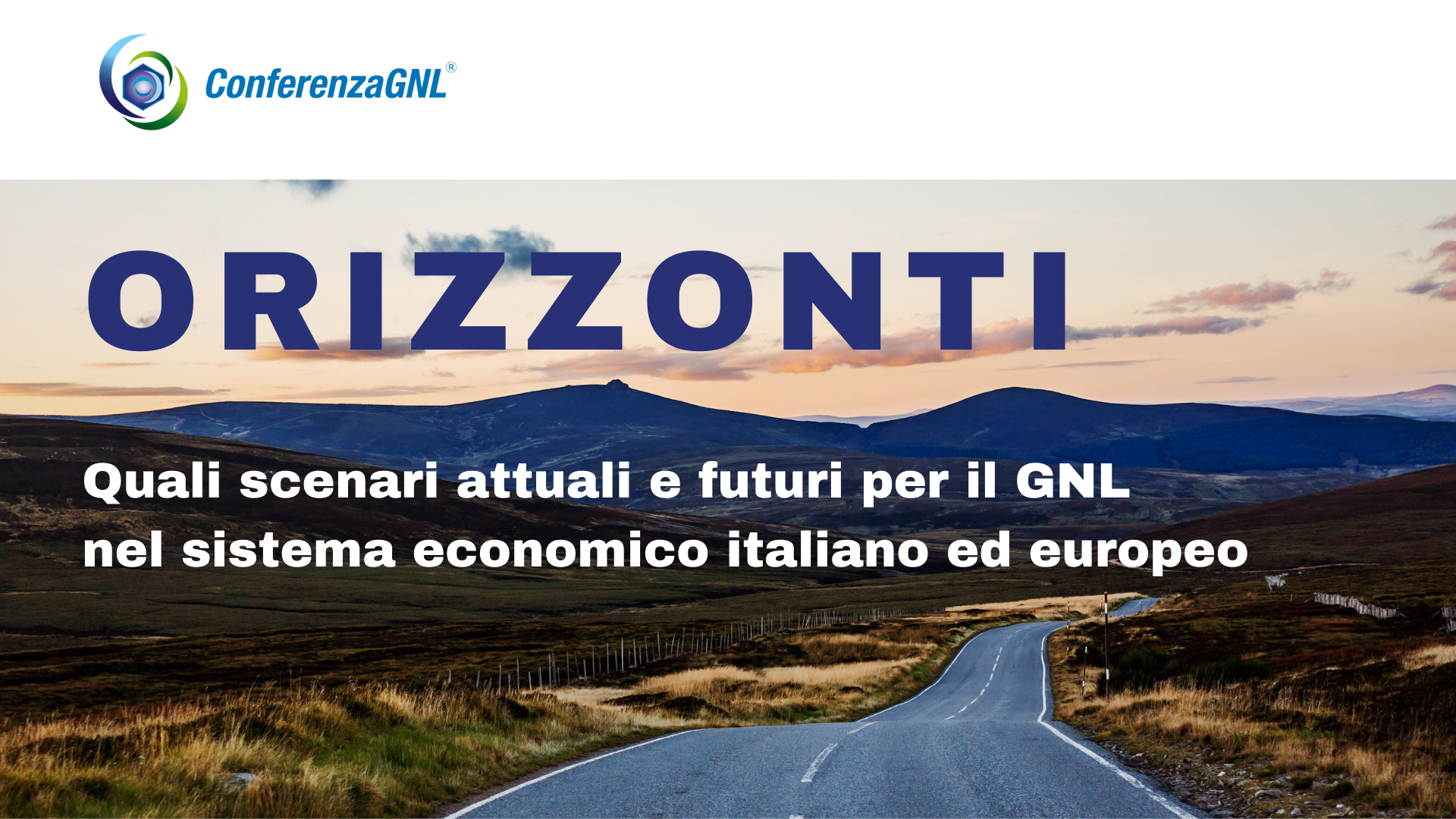 ConferenzaGNL lancia “ORIZZONTI”