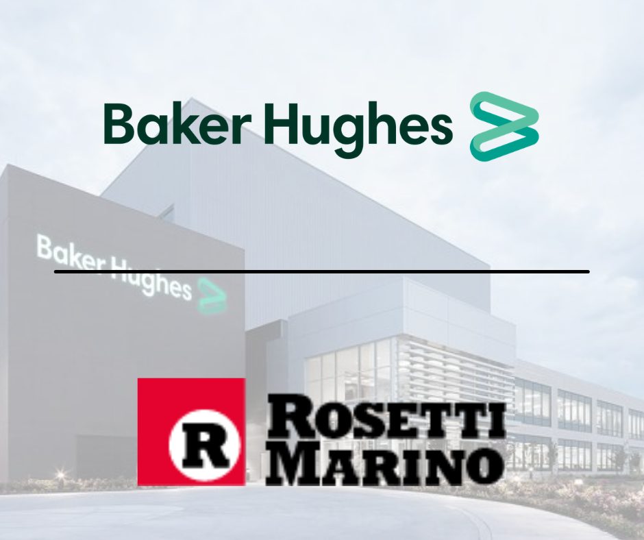 Baker Hughes con Rosetti Marino per la transizione energetica