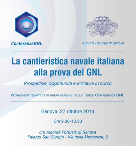 Genova, 27 ottobre 2014 | La cantieristica navale italiana alla prova del GNL